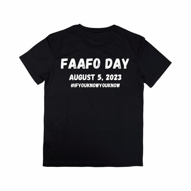 FAAFO DAY T-shirt