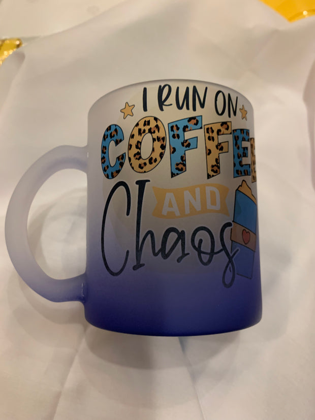 I Run On Coffee And Chaos Mug (11oz)