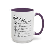 Floral God Says Coffee Mug (11oz, 15oz)