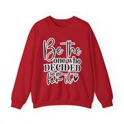 Be The One Crewneck Sweatshirt