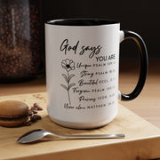 Floral God Says Coffee Mug (11oz, 15oz)