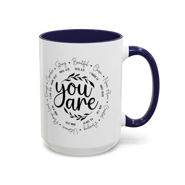 Floral You Are Coffee Mug (11oz, 15oz)