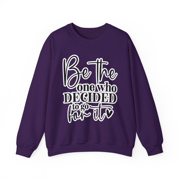 Be The One Crewneck Sweatshirt