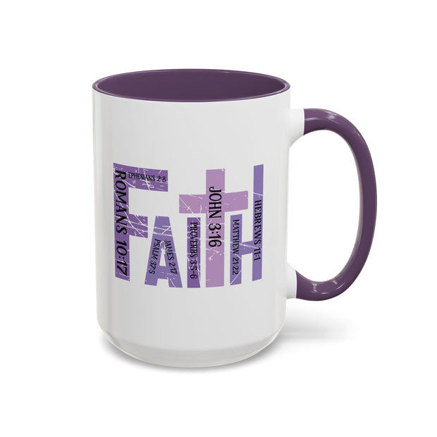 Faith Coffee Mug (11oz, 15oz)