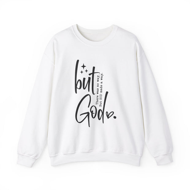 "But God" Unisex Crewneck Sweatshirt