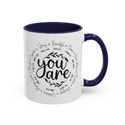 Floral You Are Coffee Mug (11oz, 15oz)