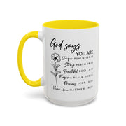 Floral God Says Coffee Mug (11oz, 15oz)