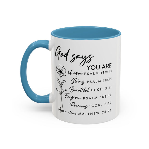 Floral God Says Coffee Mug (11oz, 15oz)