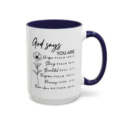 Floral God Says Coffee Mug (11oz, 15oz)