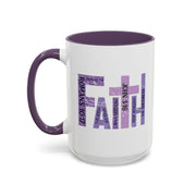 Faith Coffee Mug (11oz, 15oz)