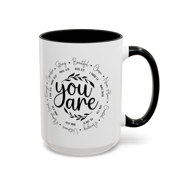 Floral You Are Coffee Mug (11oz, 15oz)