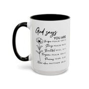 Floral God Says Coffee Mug (11oz, 15oz)