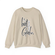 "But God" Unisex Crewneck Sweatshirt