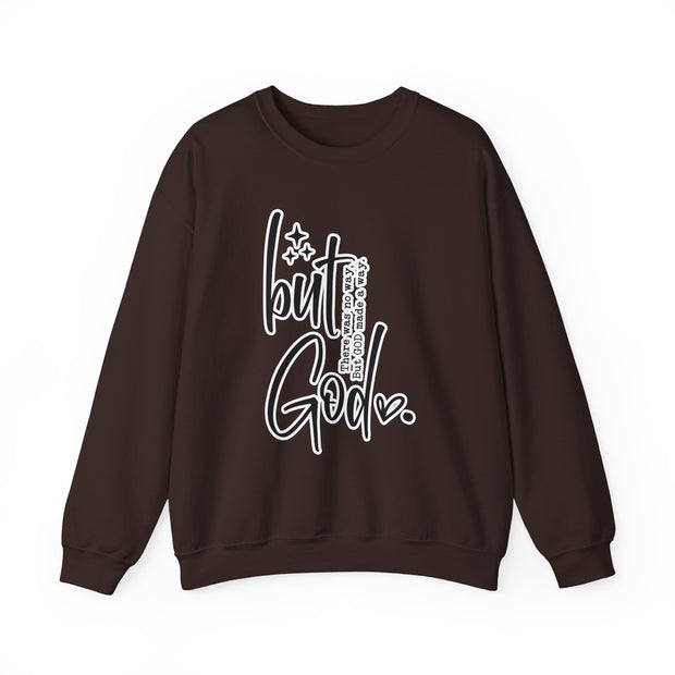 "But God" Unisex Crewneck Sweatshirt