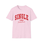 Single and Fabulous Softstyle Unisex T-shirt