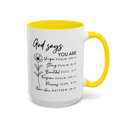 Floral God Says Coffee Mug (11oz, 15oz)