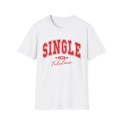 Single and Fabulous Softstyle Unisex T-shirt