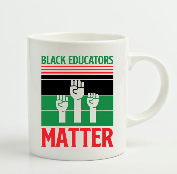 Black Educators Matter Mug
